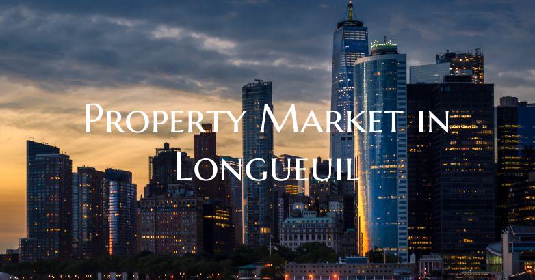 Property Market in Longueuil