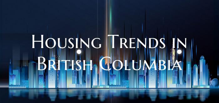 Housing Trends in British Columbia
