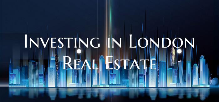 Investing in London Real Estate