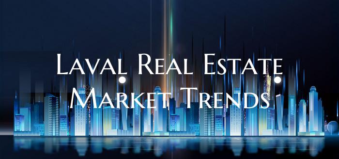 Laval Real Estate Market Trends